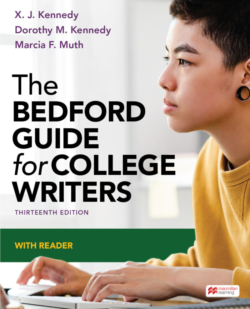 The Bedford Guide for College Writers with Reader 13th Edition