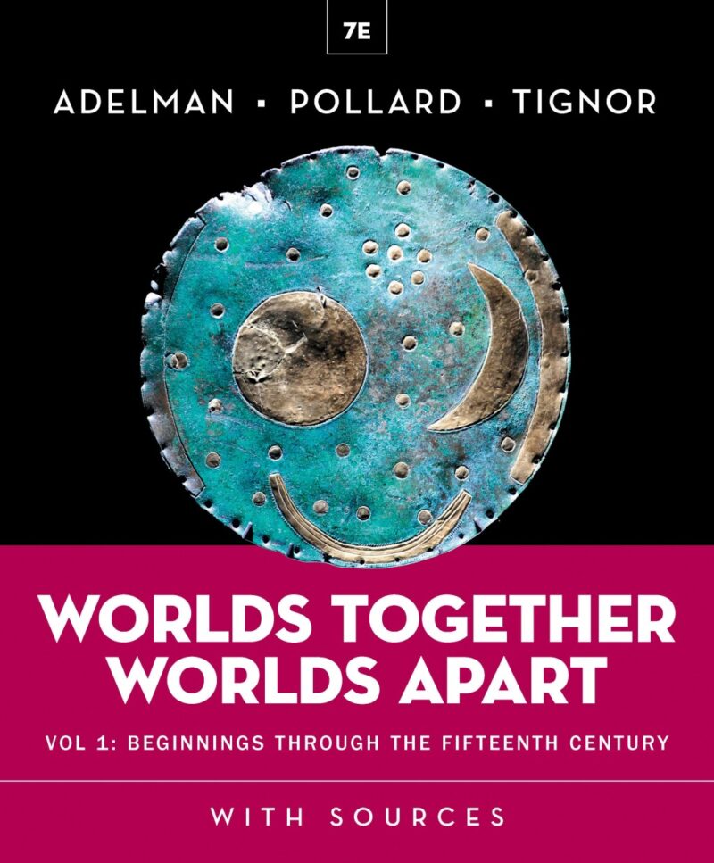 Worlds Together, Worlds Apart Volume 1 7th Edition