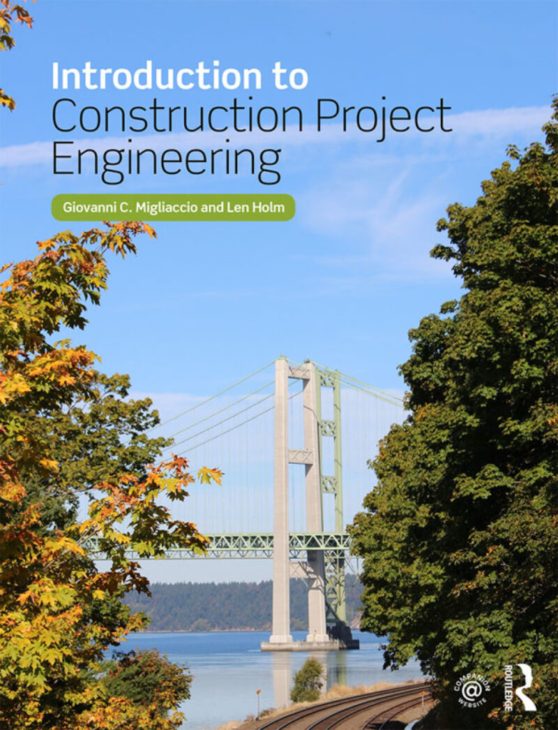 Introduction to Construction Project Engineering 1st edition