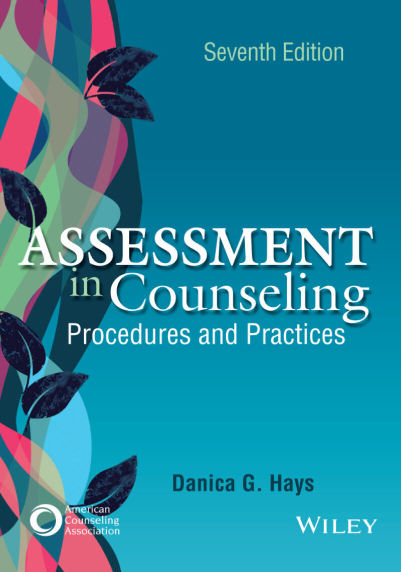 Assessment in Counseling 7th Edition Procedures and Practices