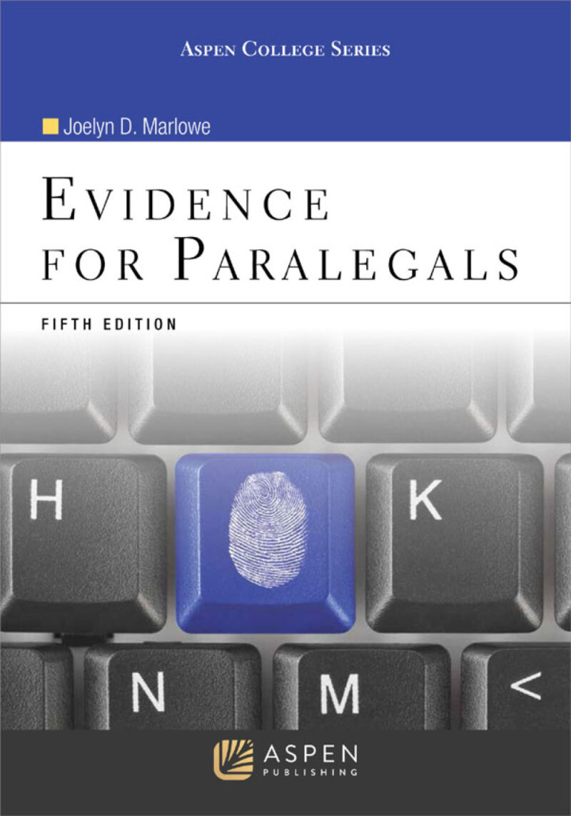 Evidence for Paralegals 5th Edition