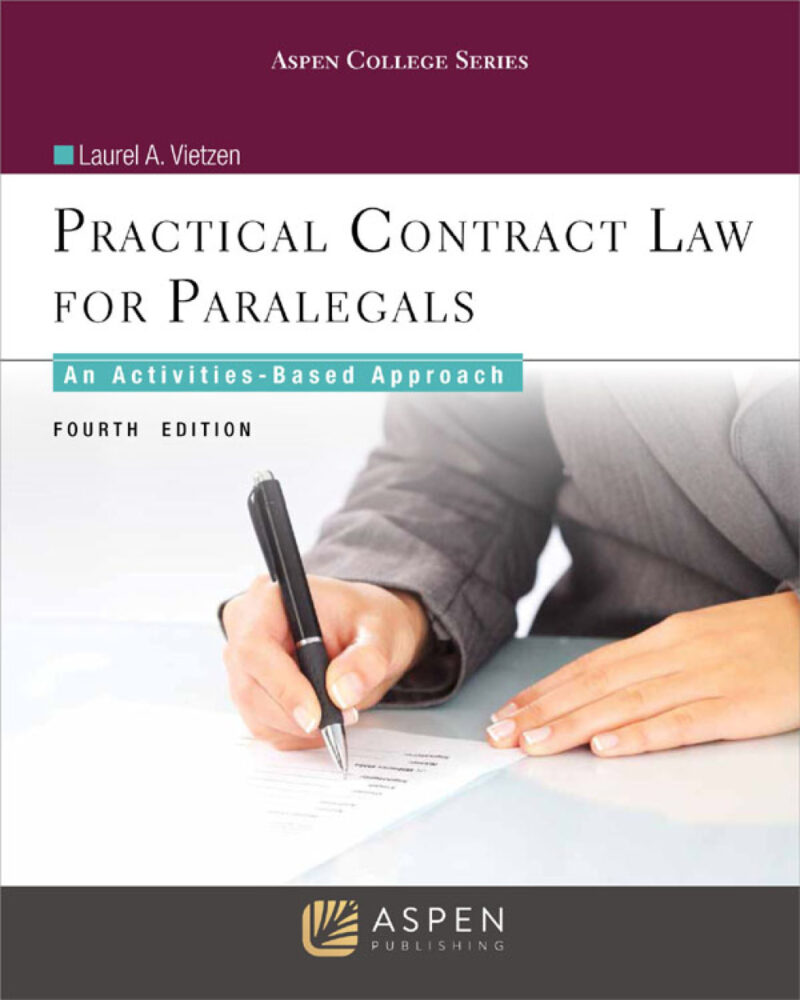Practical Contract Law for Paralegals 4th Edition An Activities-Based Approach