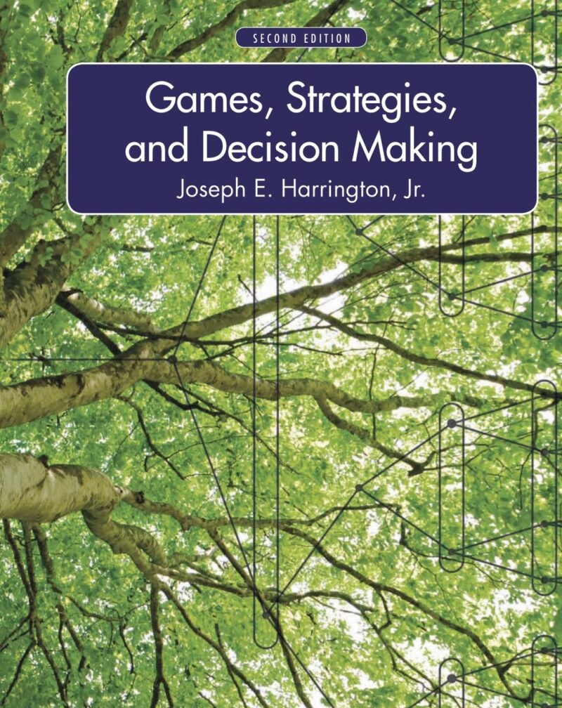 Games, Strategies, and Decision Making 2nd Edition