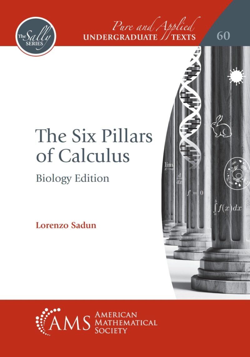 The Six Pillars of Calculus - Biology Edition