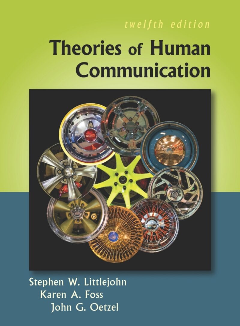 Theories of Human Communication 12th Edition