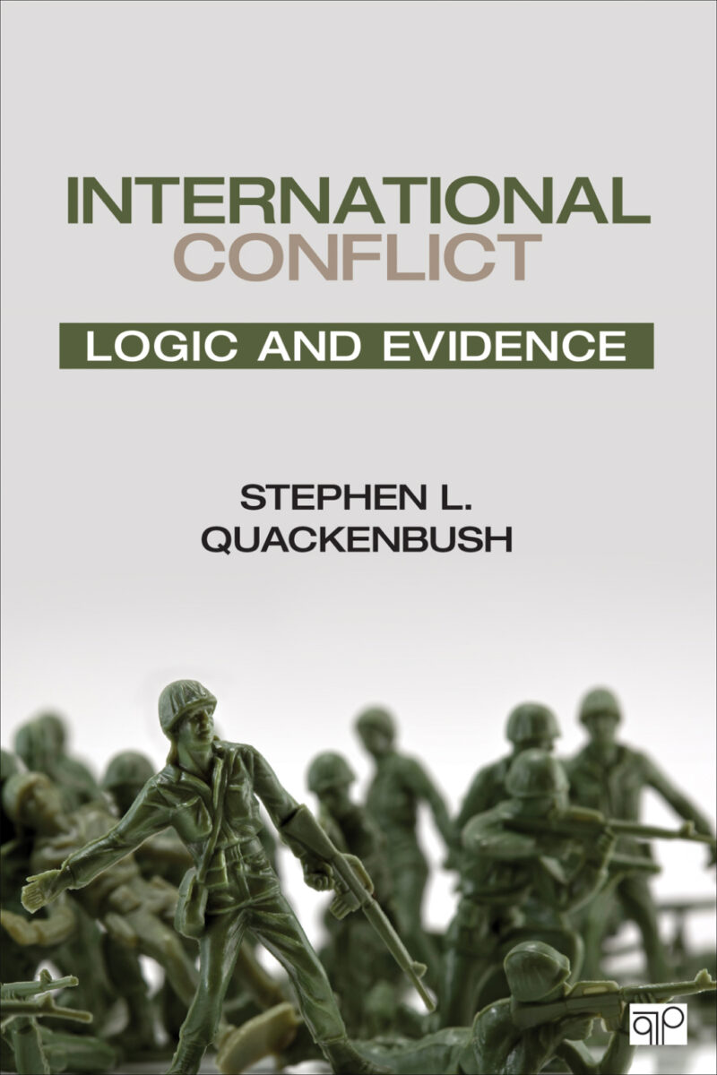 International Conflict 1st Edition Logic and Evidence