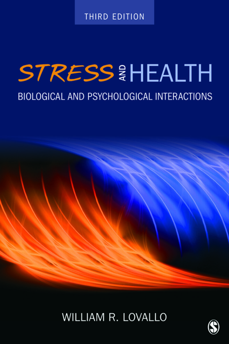 Stress and Health 3rd Edition Biological and Psychological Interactions