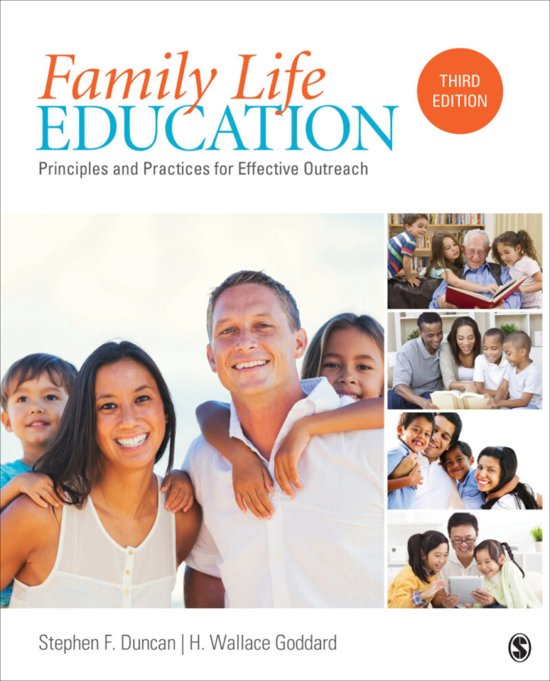 Family Life Education 3rd Edition Principles and Practices for Effective Outreach