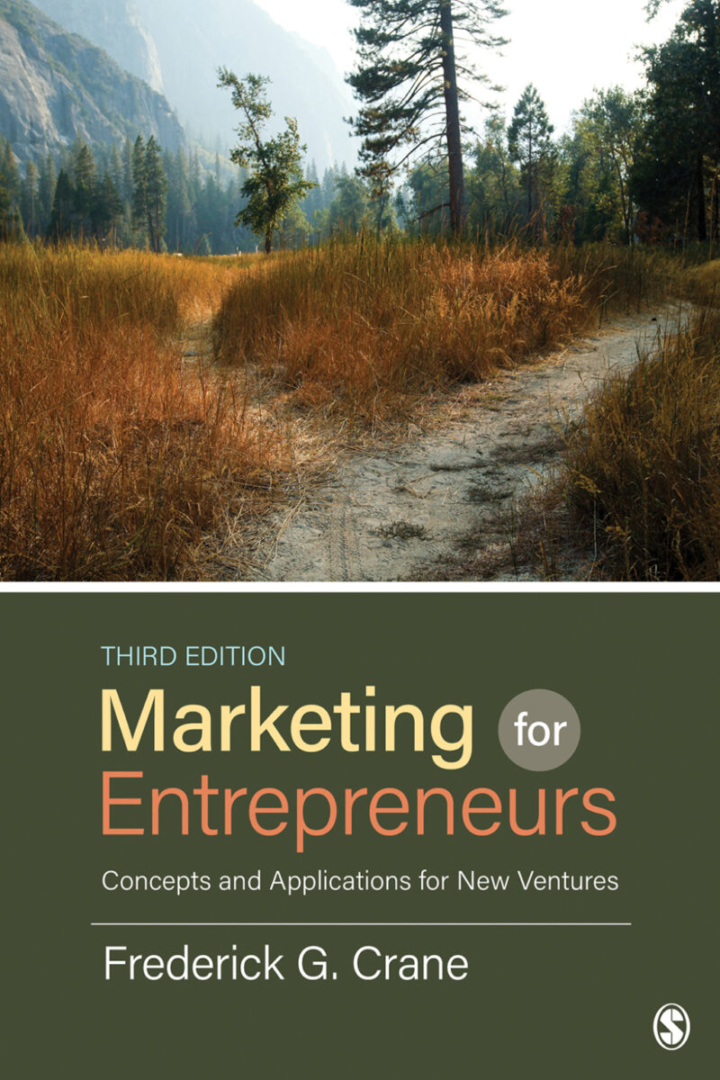 Marketing for Entrepreneurs 3rd Edition Concepts and Applications for New Ventures