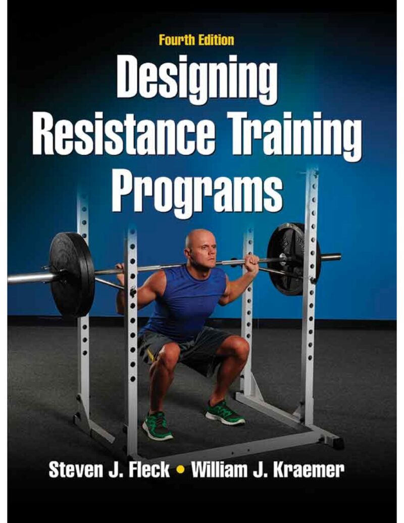 Designing Resistance Training Programs 4th Edition
