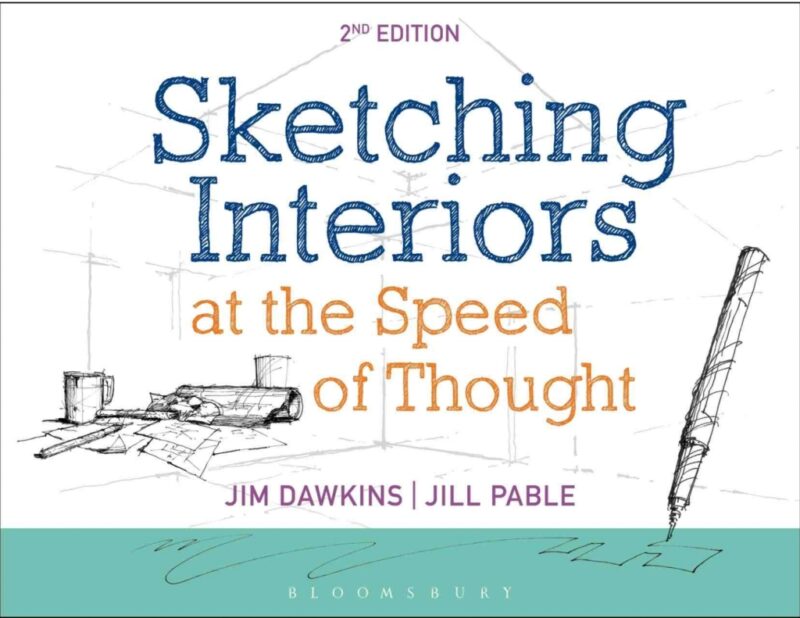 Sketching Interiors at the Speed of Thought 2nd Edition - with STUDIO