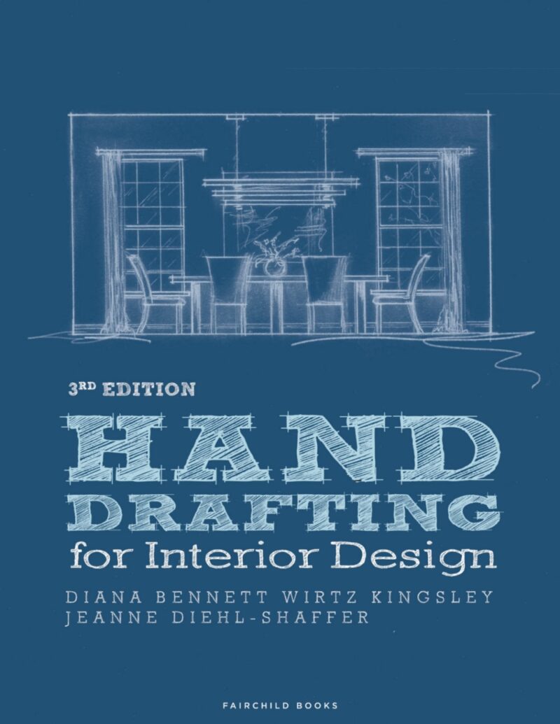 Hand Drafting for Interior Design 3rd Edition