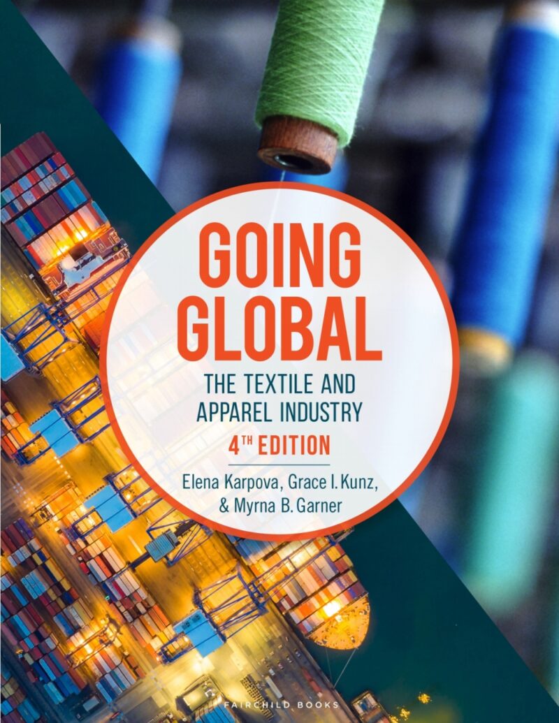Going Global 4th Edition The Textile and Apparel Industry - with STUDIO