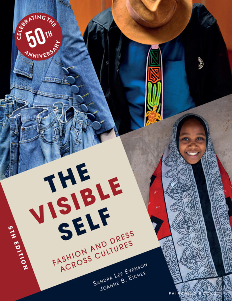The Visible Self 5th Edition Fashion and Dress Across Cultures - with STUDIO