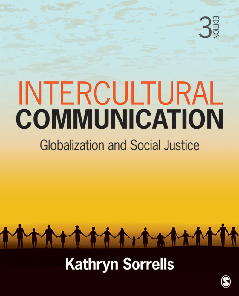 Intercultural Communication 3rd Edition Globalization and Social Justice