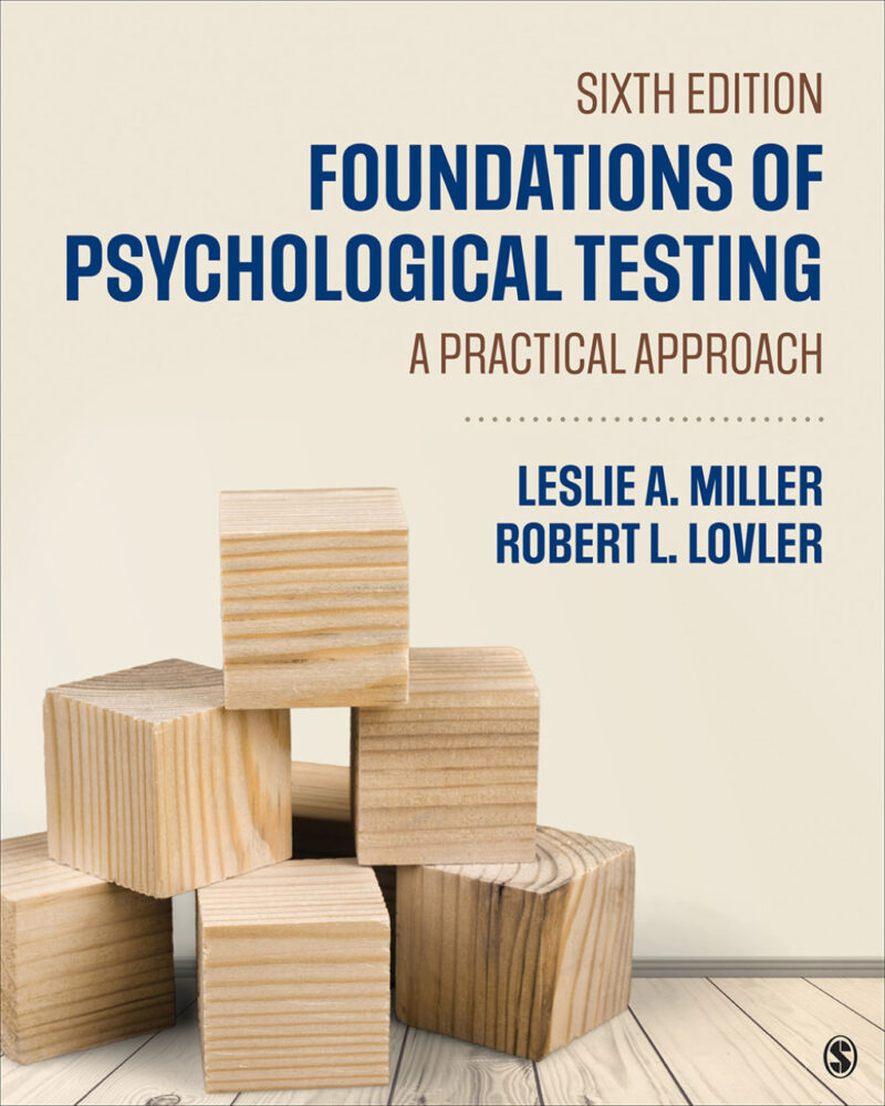 Foundations of Psychological Testing 6th Edition A Practical Approach