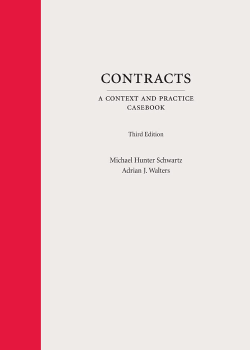 Contracts - A Context and Practice Casebook 3rd Edition