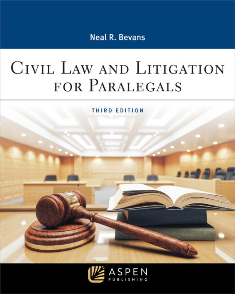 Civil Law and Litigation for Paralegals 3rd Edition