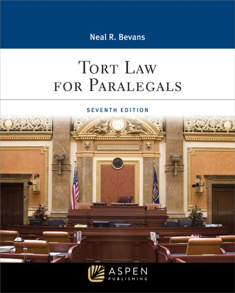Tort Law for Paralegals 7th Edition