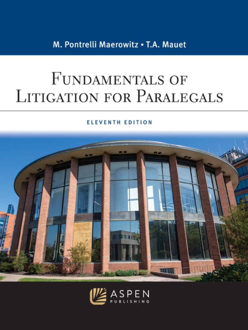 Fundamentals of Litigation for Paralegals 11th Edition