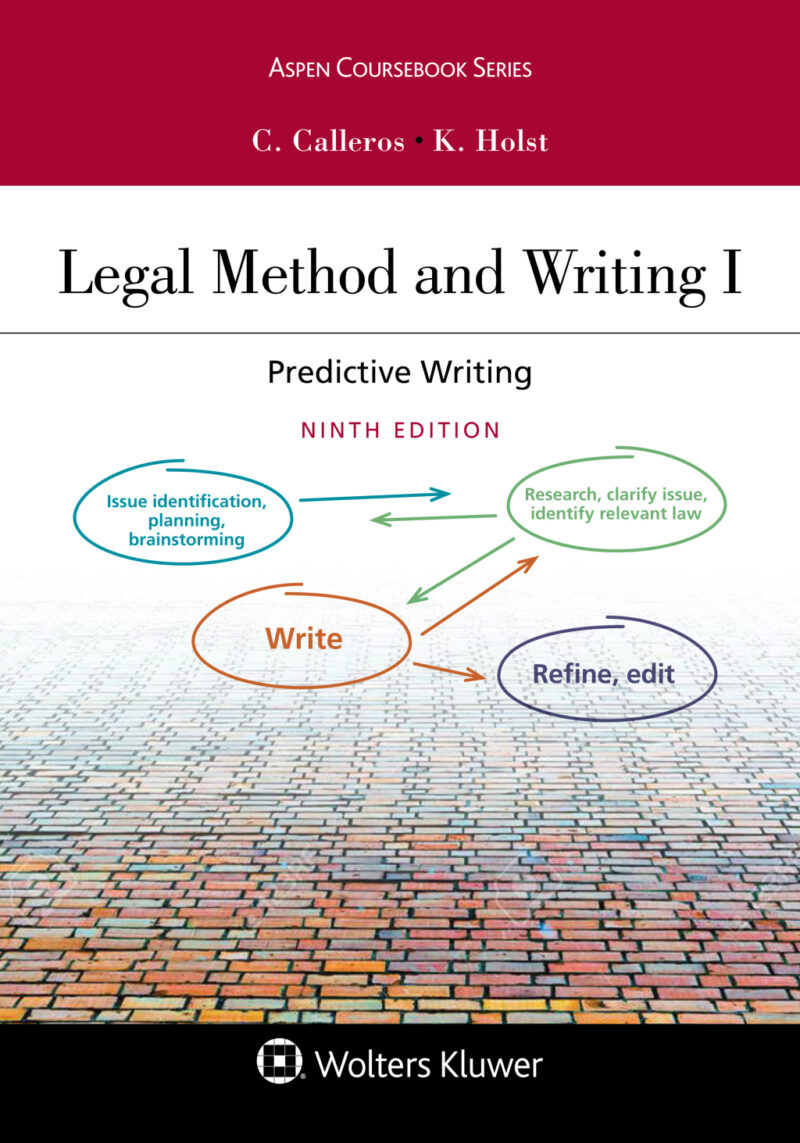 Legal Method and Writing 9th Edition Predictive Writing