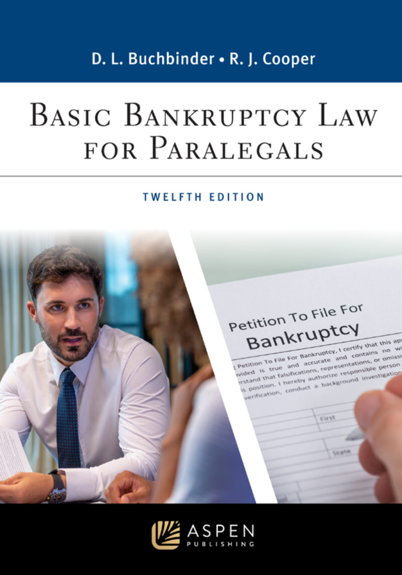 Basic Bankruptcy Law for Paralegals 12th Edition