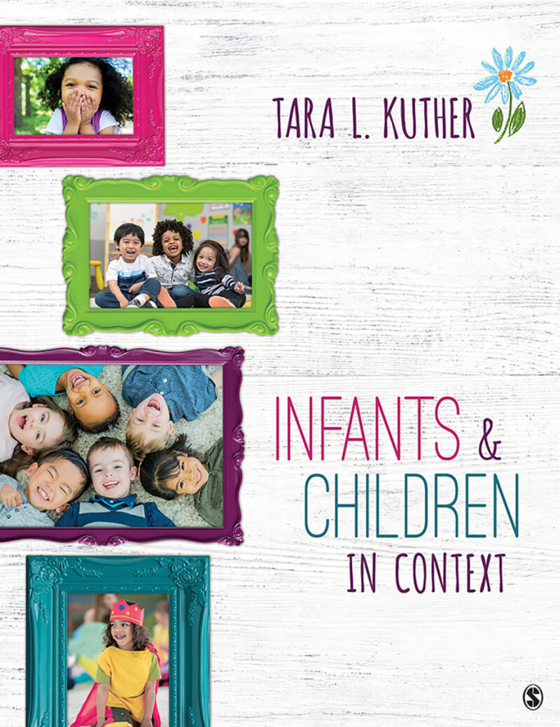 Infants and Children in Context 1st Edition