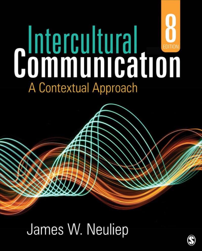 Intercultural Communication 8th Edition A Contextual Approach