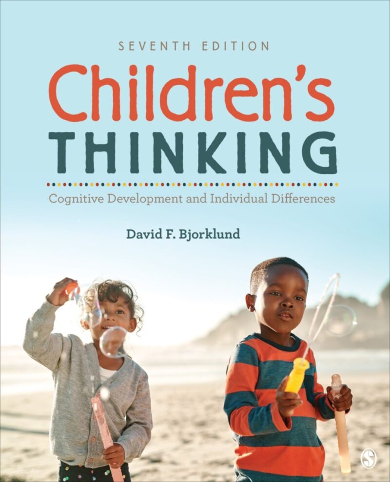 Children's Thinking 7th Edition Cognitive Development and Individual Differences