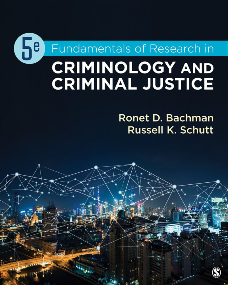 Fundamentals of Research in Criminology and Criminal Justice 5th Edition
