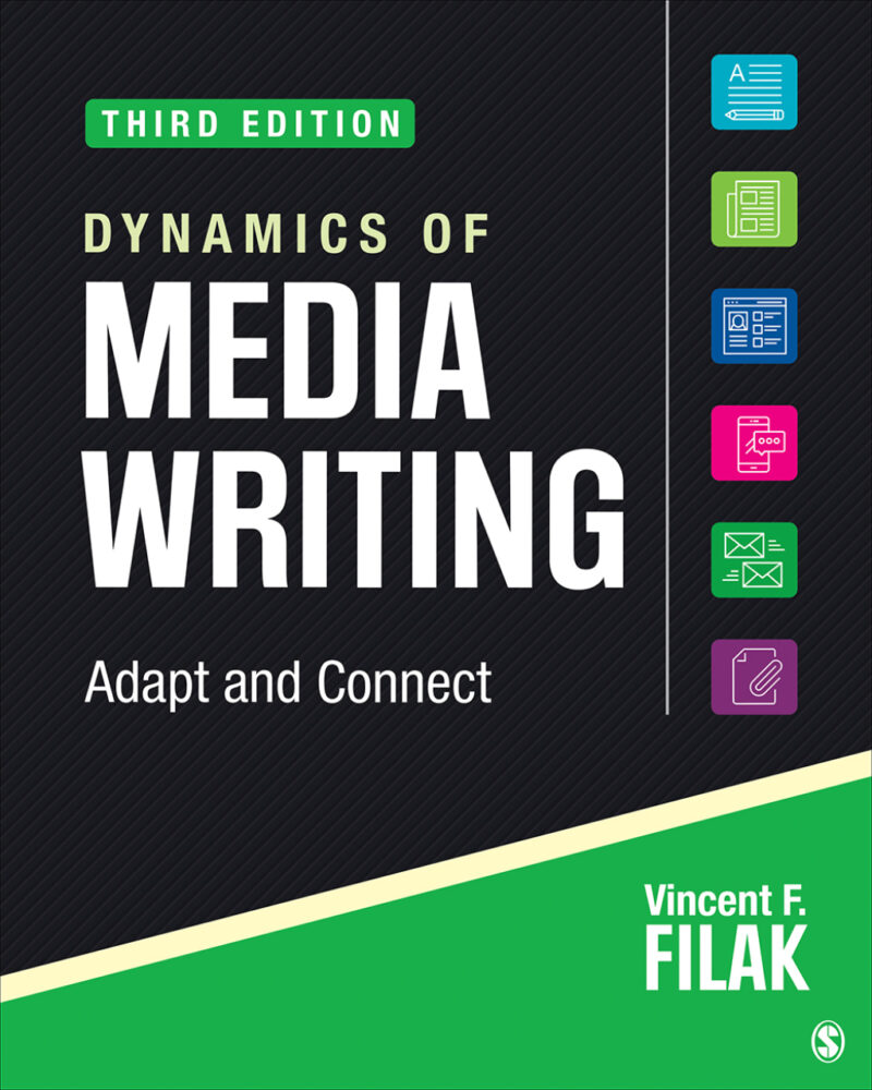 Dynamics of Media Writing 3rd Edition Adapt and Connect