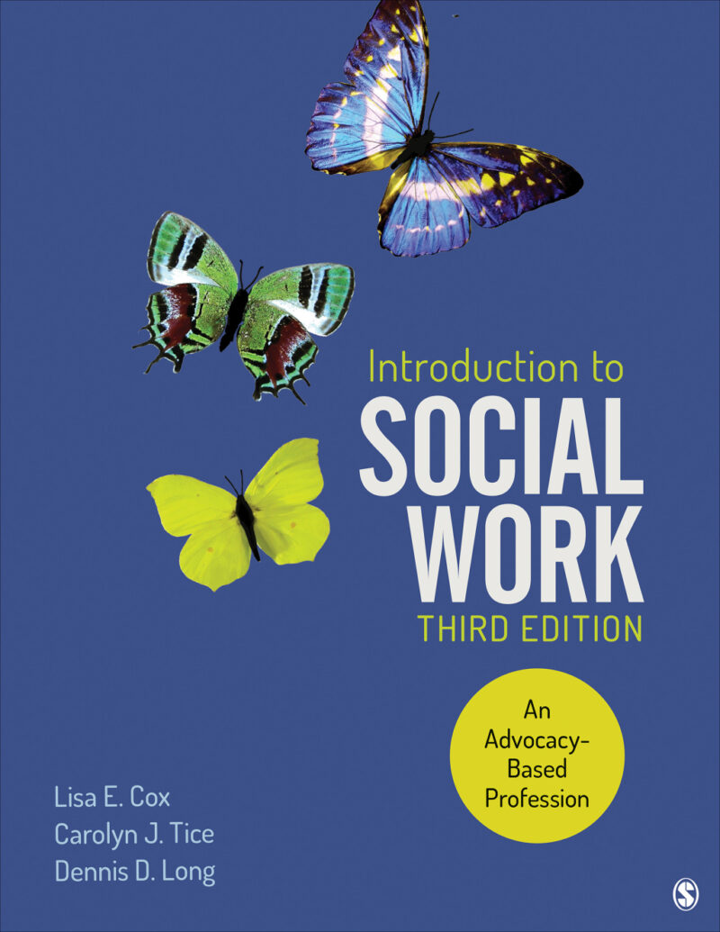 Introduction to Social Work 3rd Edition An Advocacy-Based Profession