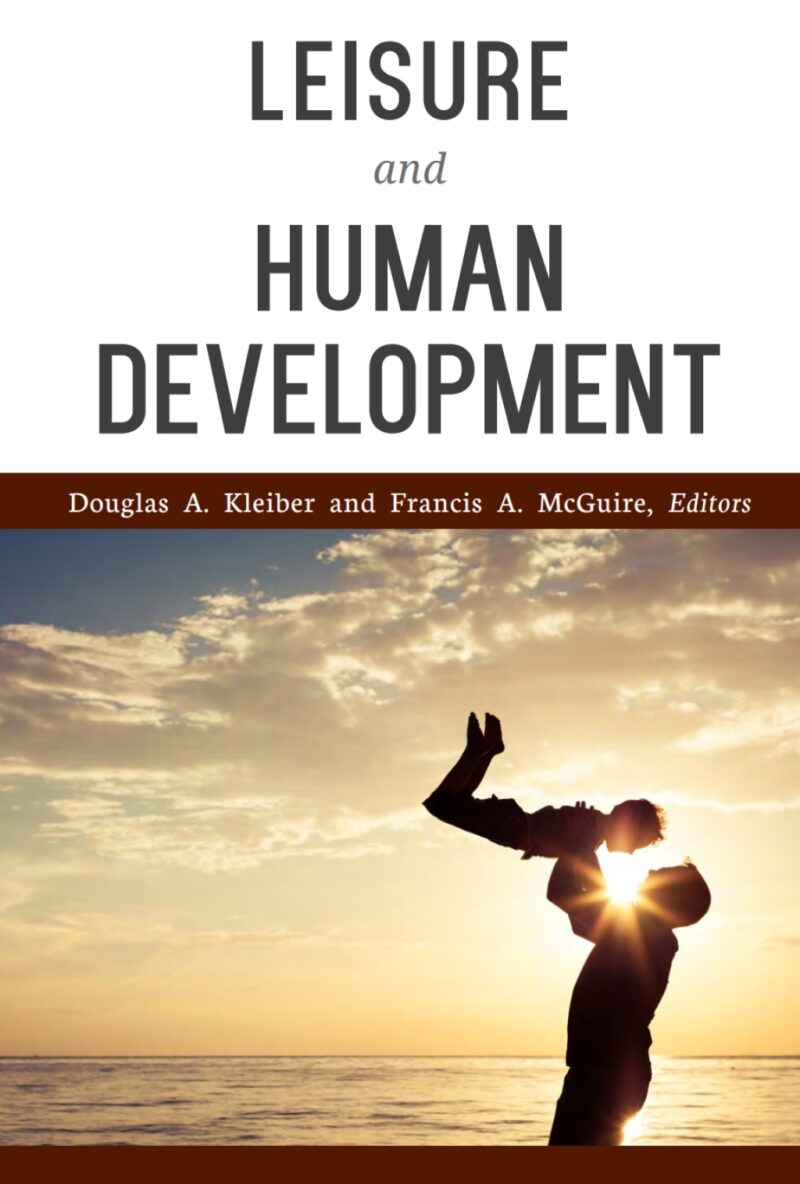 Leisure and Human Development 1st Edition