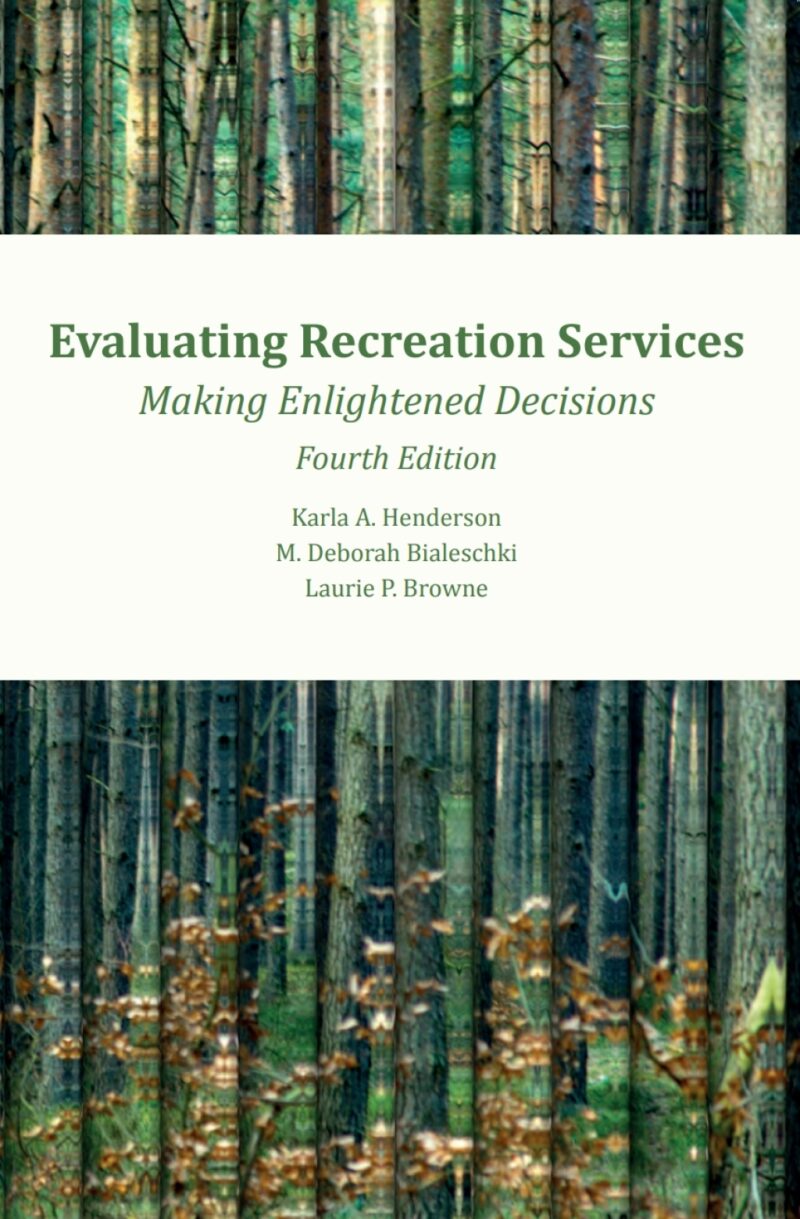 Evaluating Recreation Services - Making Enlightened Decisions 4th Edition