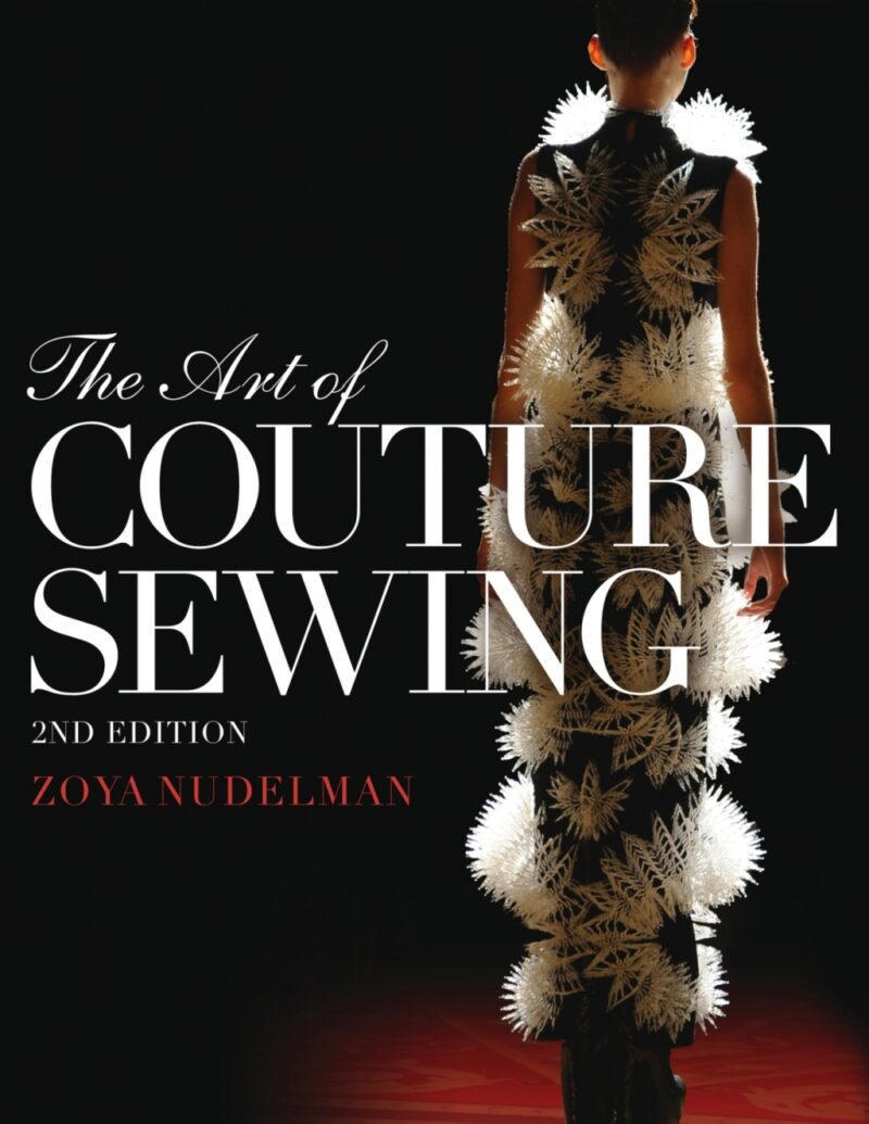 The Art of Couture Sewing 2nd Edition