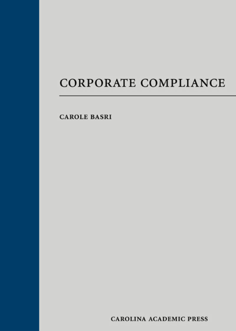 Corporate Compliance 1st Edition