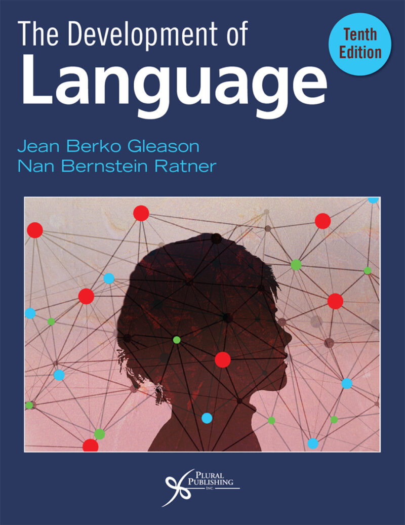 The Development of Language 10th Edition