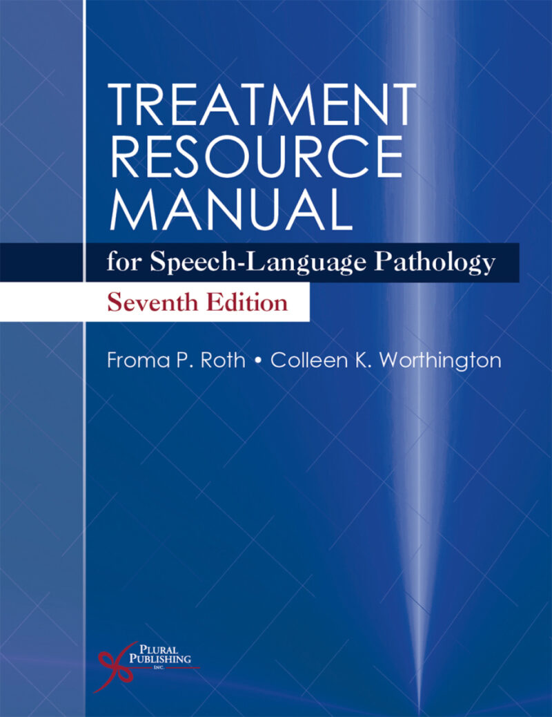 Treatment Resource Manual for Speech-Language Pathology, Seventh Edition 7th Edition