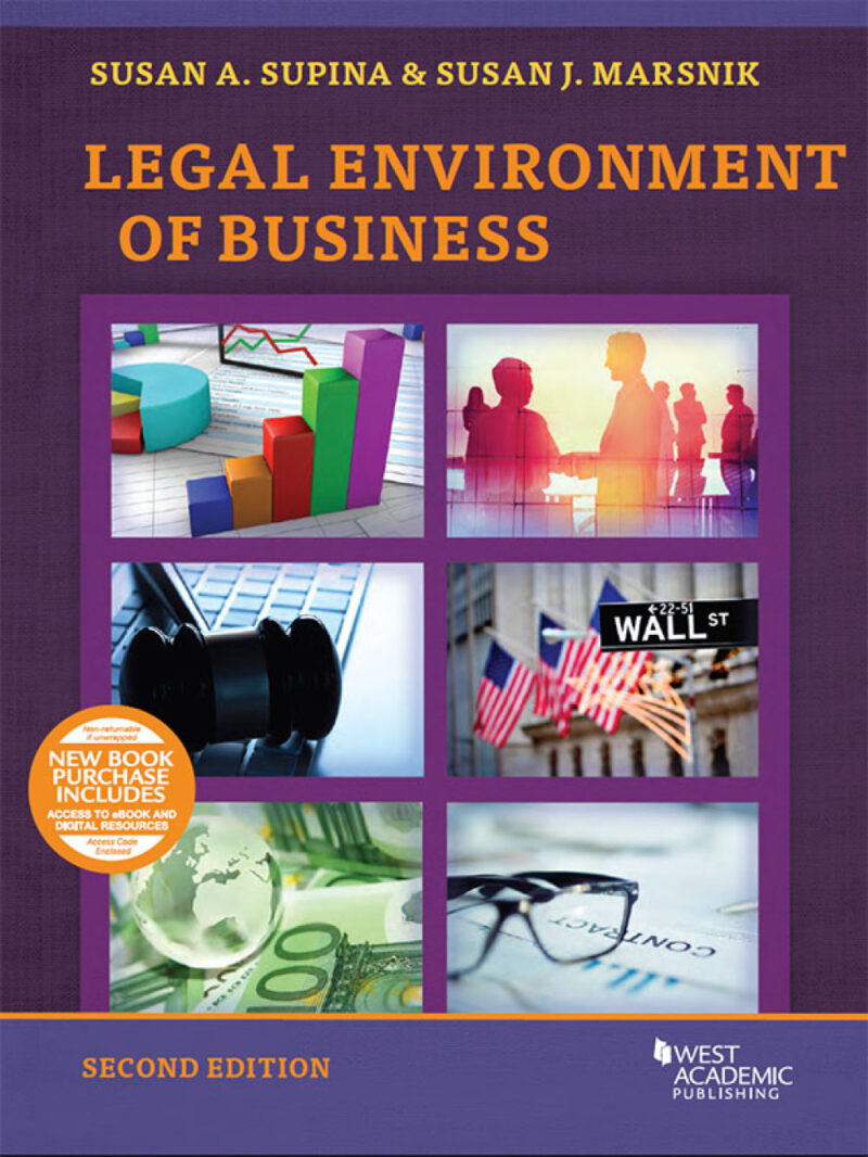 Supina and Marsnik's Legal Environment of Business 2nd Edition