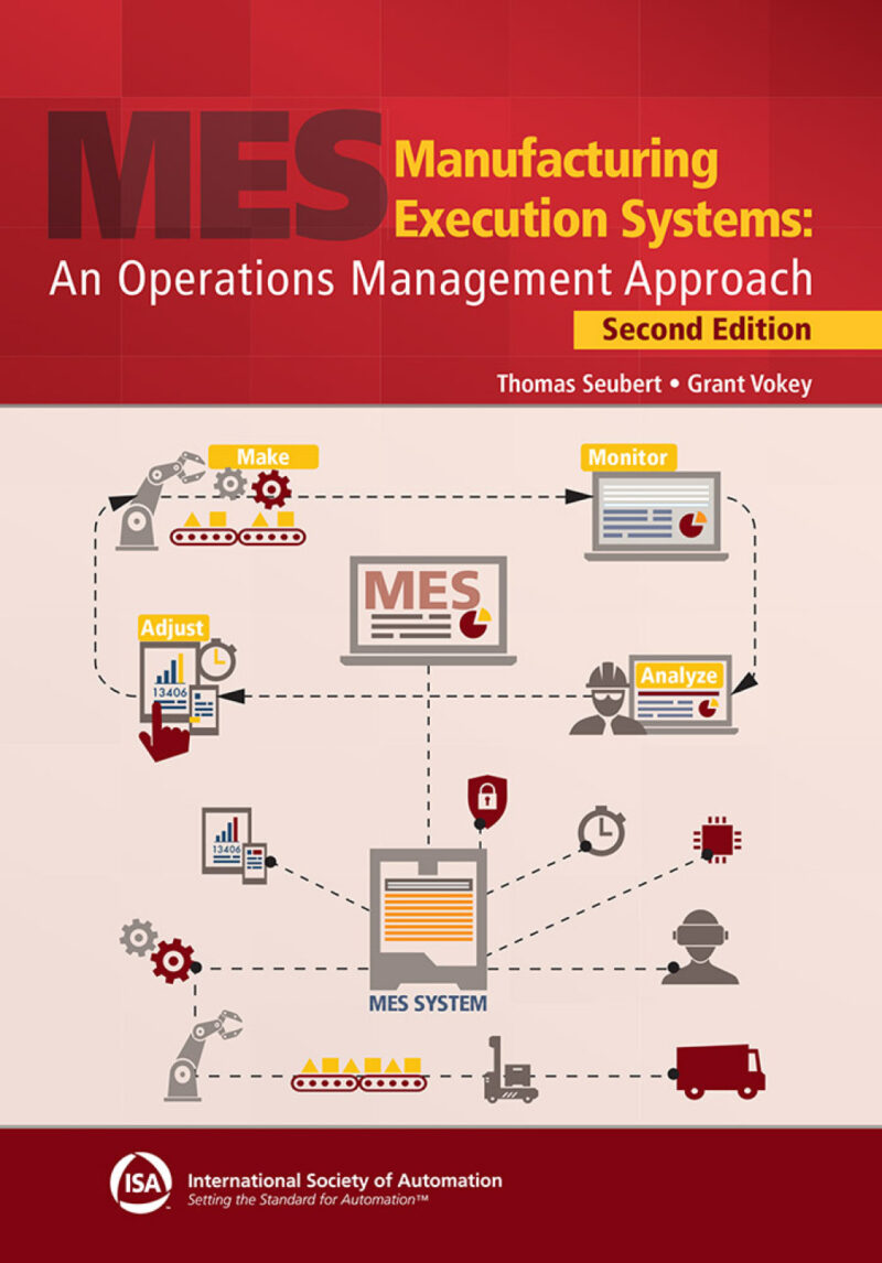 Manufacturing Execution Systems - An Operations Management Approach, Second Edition 2nd Edition