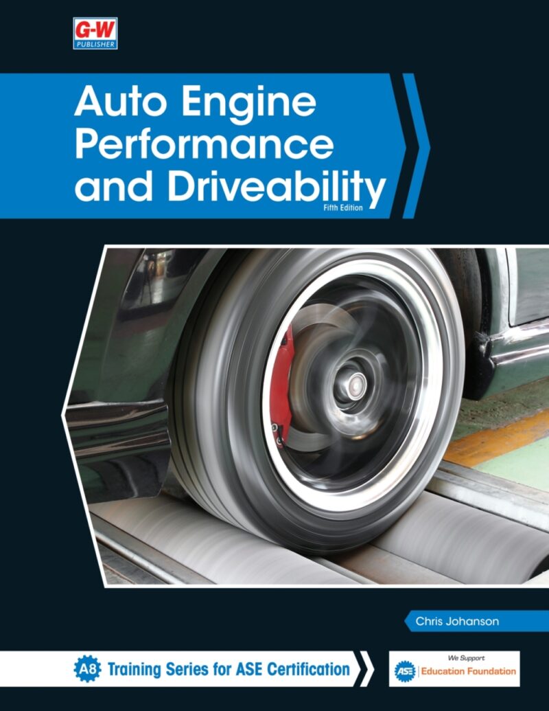 A8 - Auto Engine Performance and Drivability 5th Edition