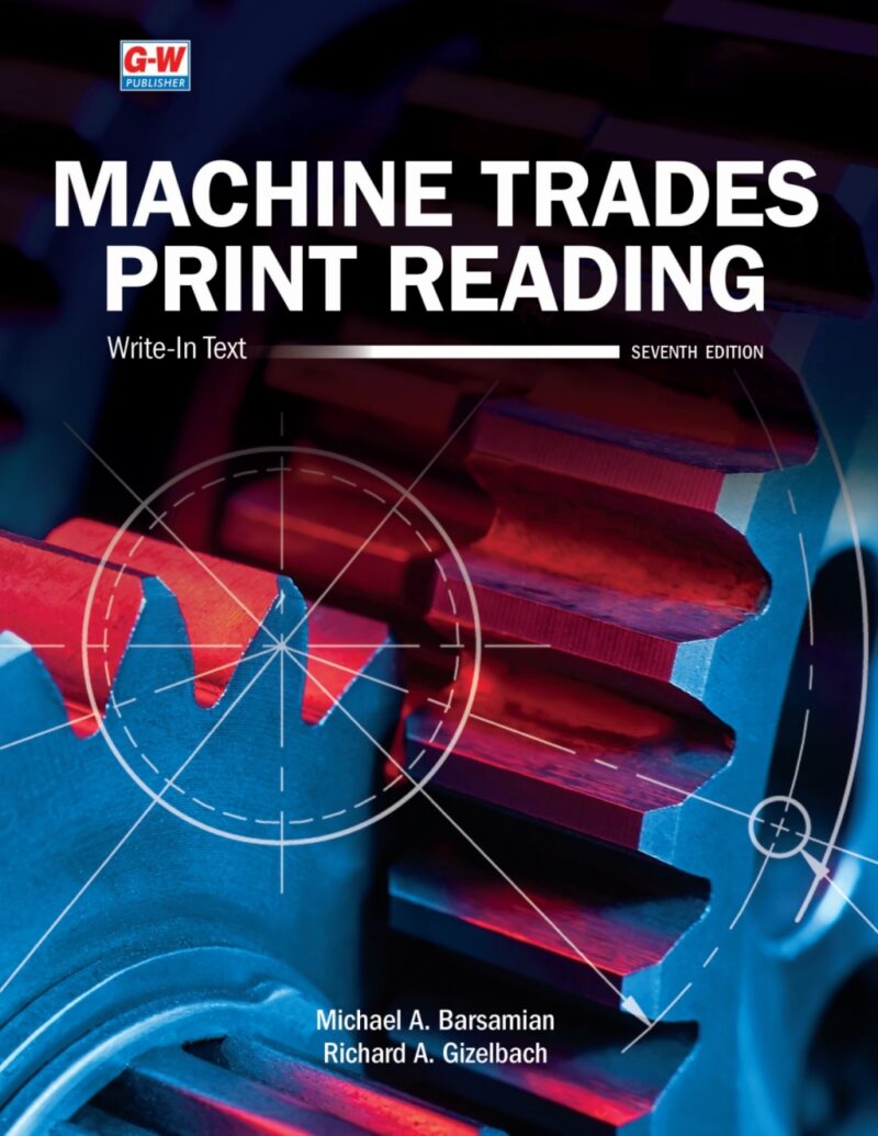 Machine Trades Print Reading 7th Edition