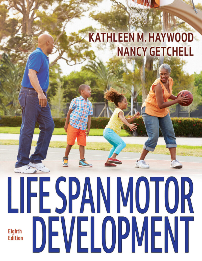 Life Span Motor Development 8th Edition