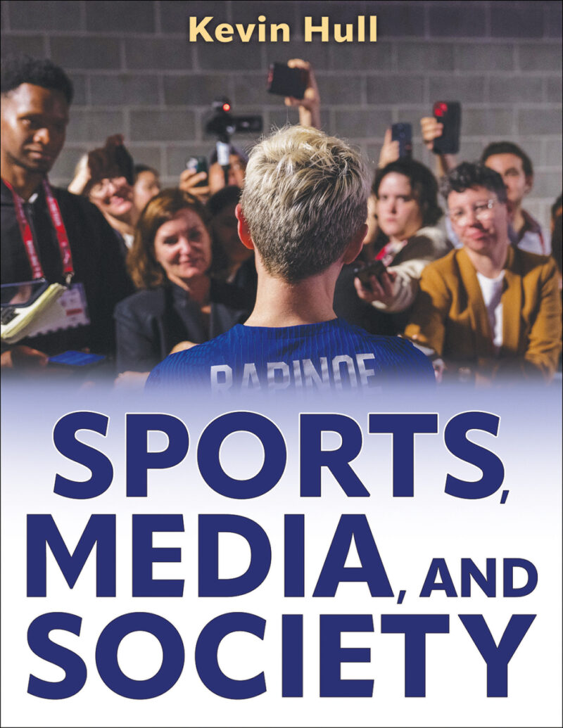 Sports, Media, and Society 1st edition