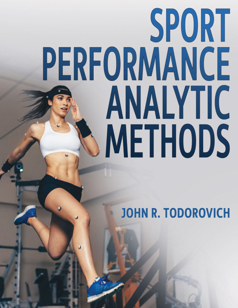 Sport Performance Analytic Methods 1st Edition