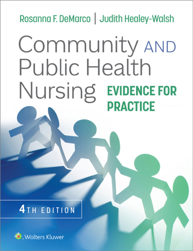 Community and Public Health Nursing 4th Edition Evidence for Practice