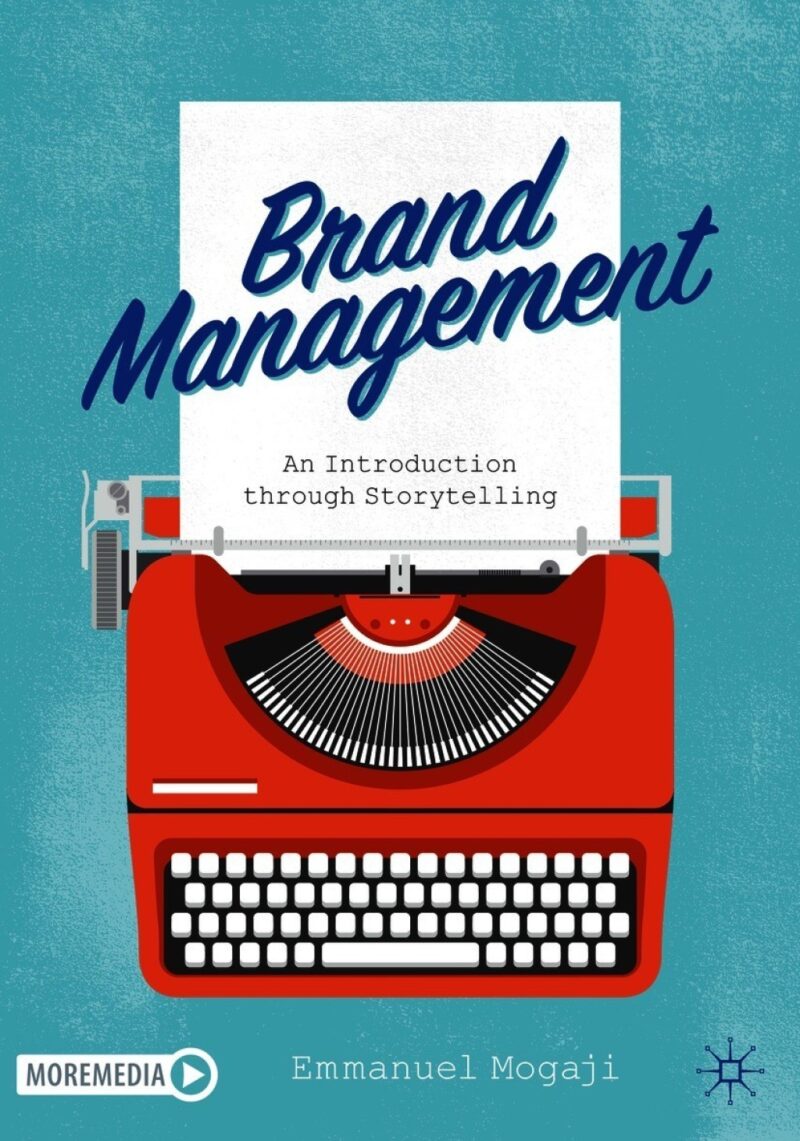 Brand Management An Introduction through Storytelling