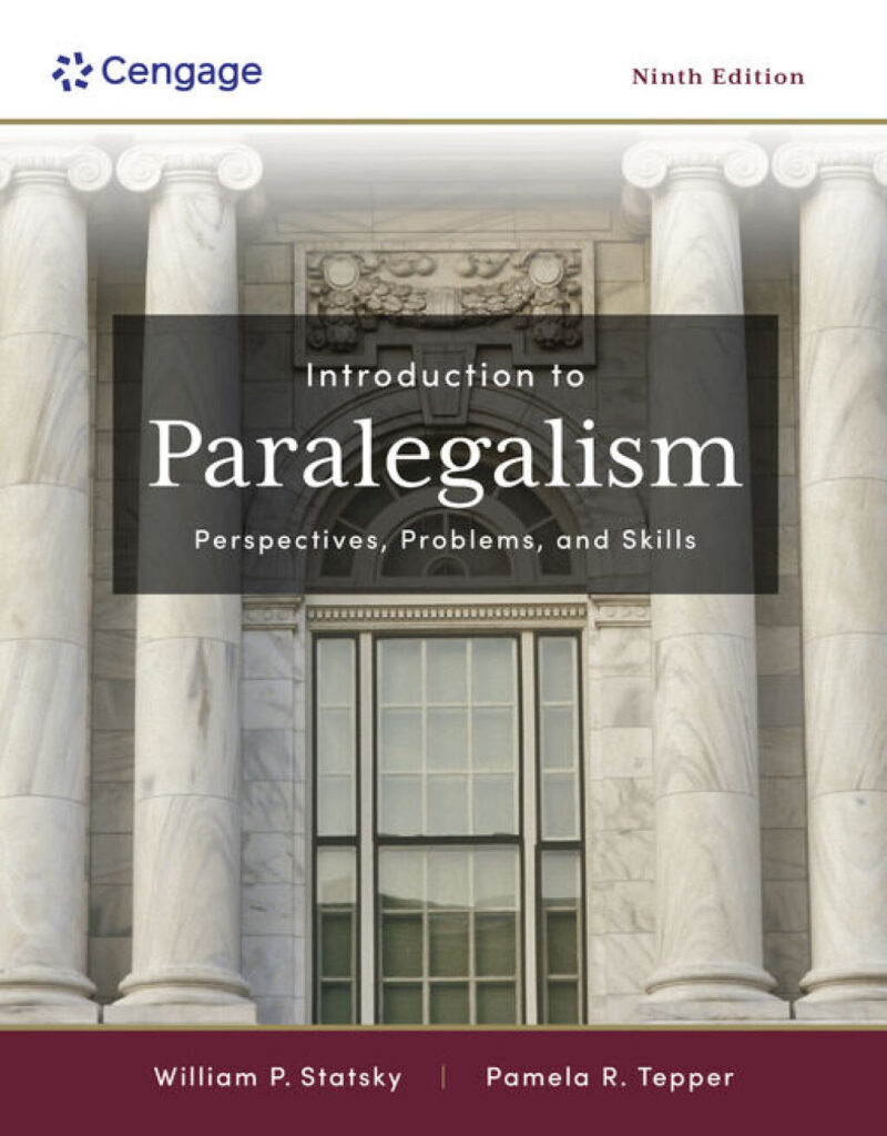 Introduction to Paralegalism - Perspectives, Problems and Skills 9th Edition