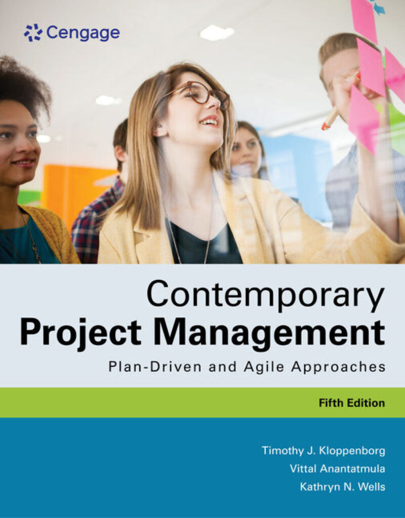 Contemporary Project Management - Plan-Driven and Agile Approaches 5th Edition
