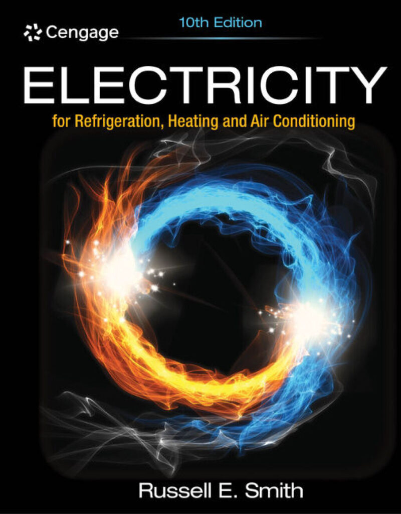 Electricity for Refrigeration, Heating, and Air Conditioning 10th Edition
